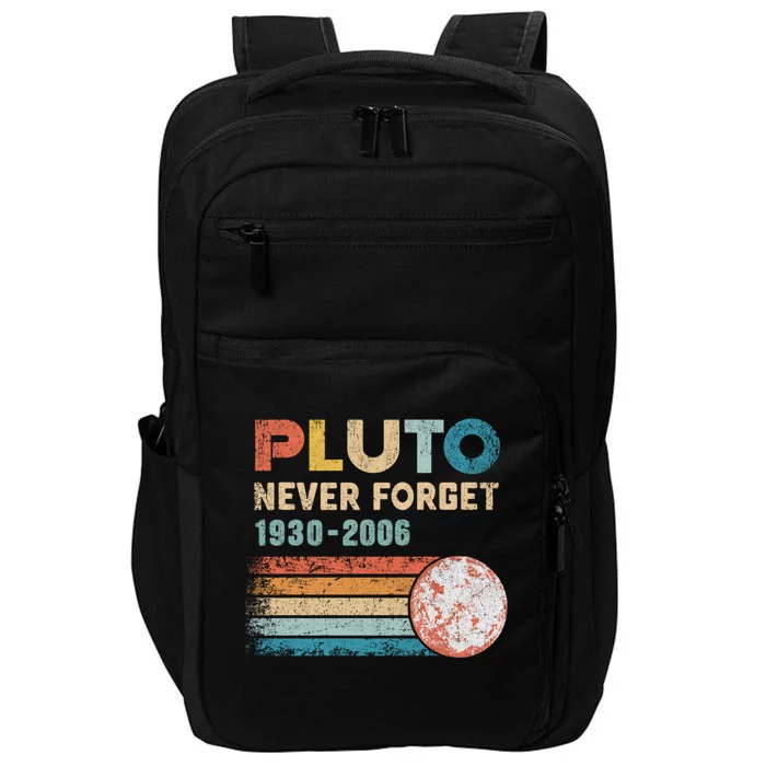 Pluto Never Forget 1930 Meaningful Gift 2006 Vintage Funny Lover Gift Impact Tech Backpack