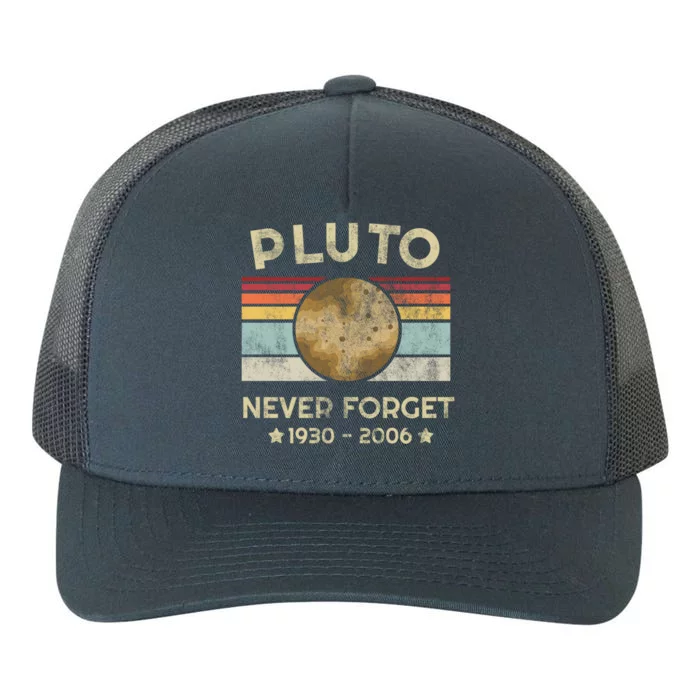 Pluto Never Forget Retro Funny Vintage Gift Yupoong Adult 5-Panel Trucker Hat