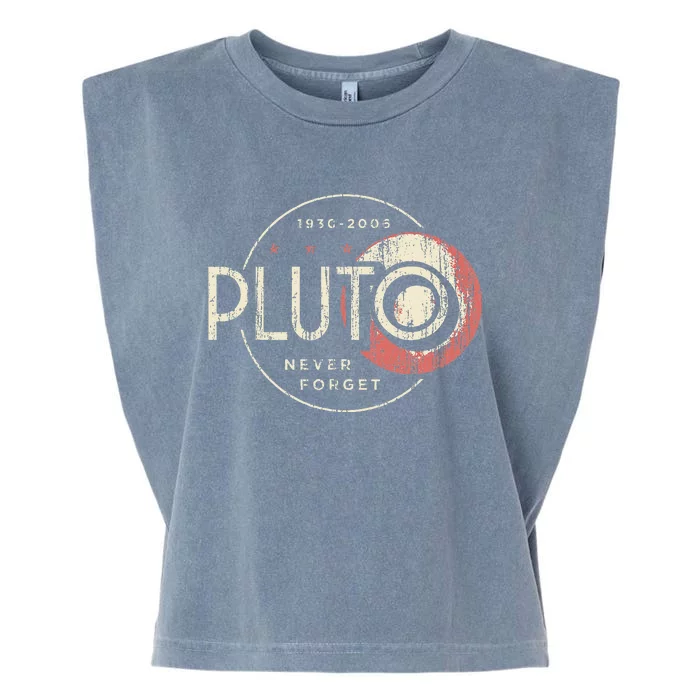 Pluto Never Forget Funny Pluto Pluto Lover Pluto Garment-Dyed Women's Muscle Tee