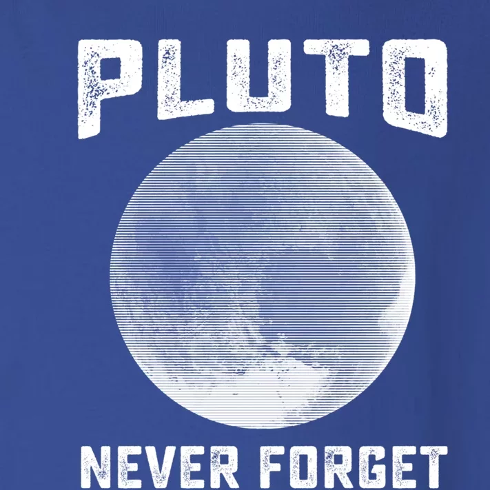 Pluto Never Forget Gift Funny Science Funny Gift Toddler Long Sleeve Shirt