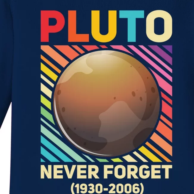 Pluto Never Forget Tee Gift Baby Long Sleeve Bodysuit