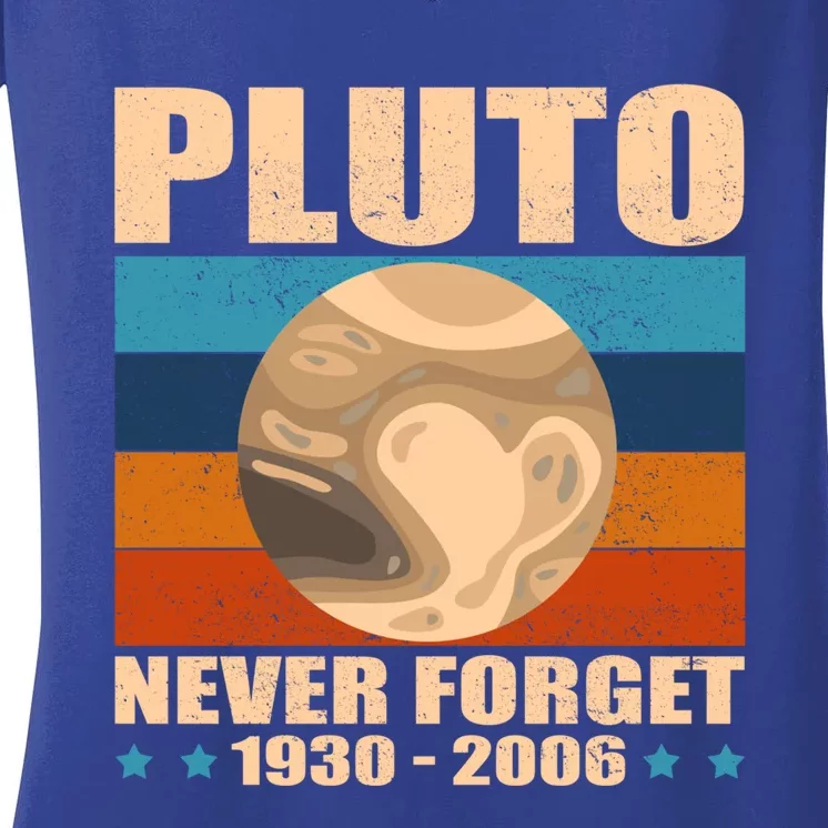 Pluto Never Forget Old Planet Dwarf Planet Great Gift Women's V-Neck T-Shirt