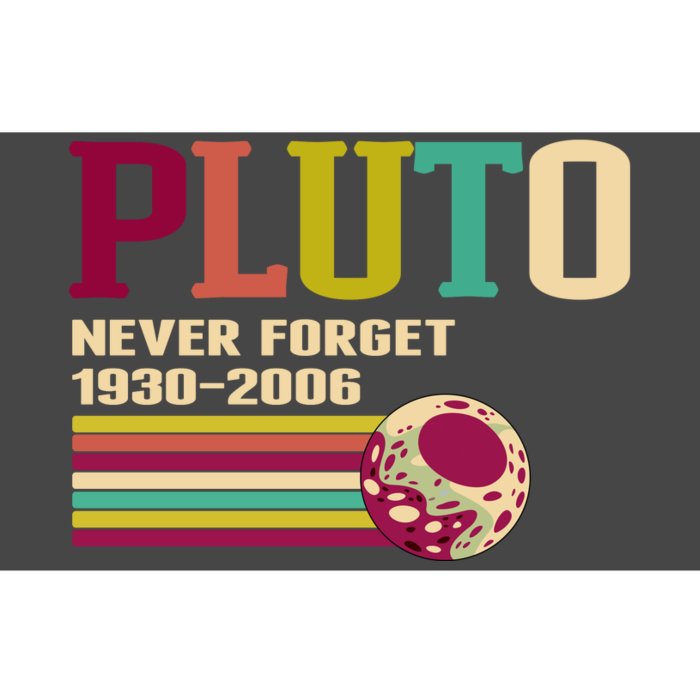 Pluto Never Forget 19302006 Solar System Planet Bumper Sticker