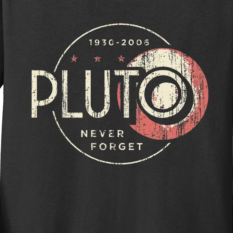 Pluto Never Forget Funny Pluto Pluto Lover Pluto Kids Long Sleeve Shirt