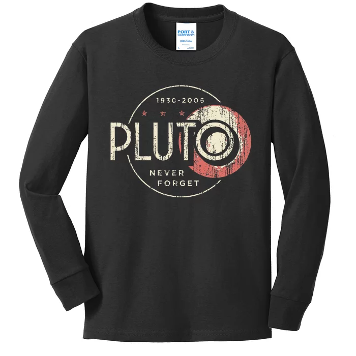 Pluto Never Forget Funny Pluto Pluto Lover Pluto Kids Long Sleeve Shirt