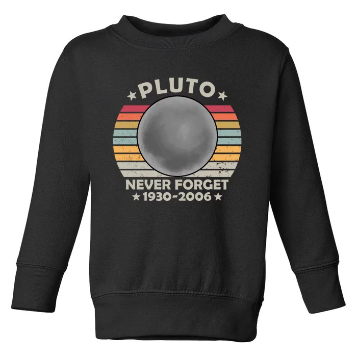 Pluto Never Forget 1930 2006 T Toddler Sweatshirt