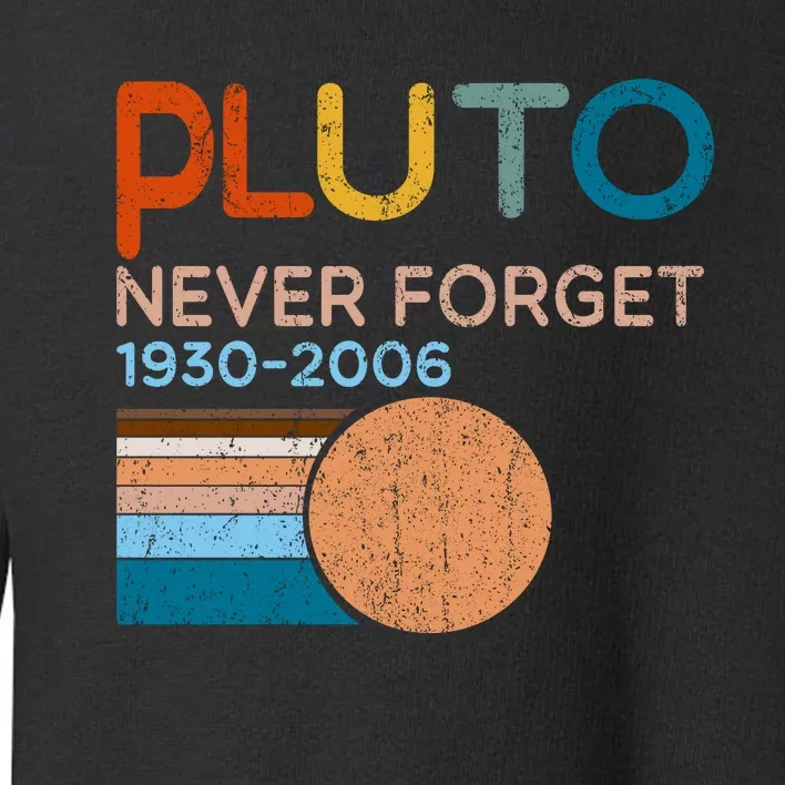 Pluto Never Forget 1930 2006 Toddler Sweatshirt