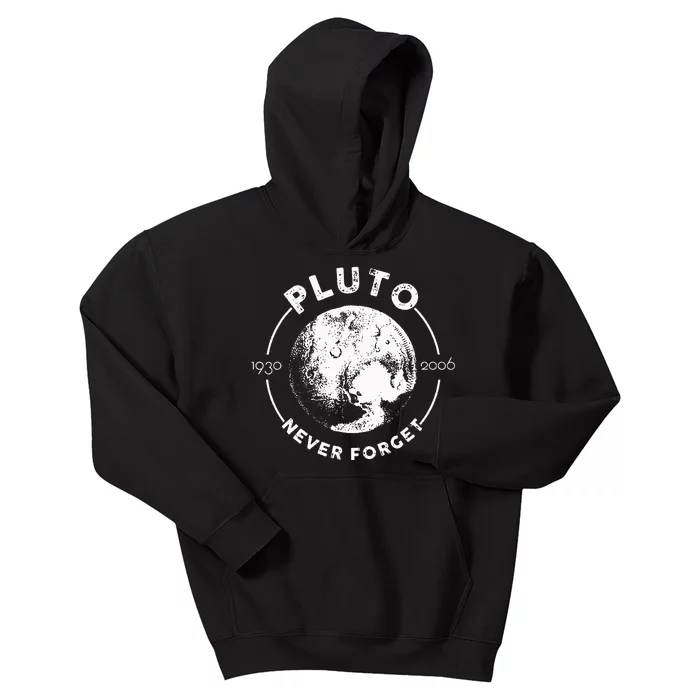 Pluto Never Forget 1930 2006 Planet Space Science Astronomy Kids Hoodie