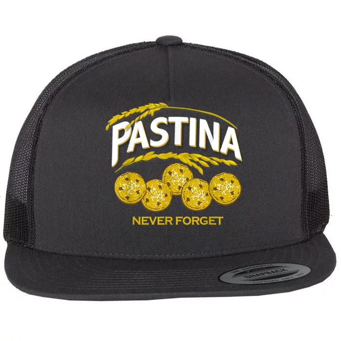 Pastina Never Forget Funny Food Lover Flat Bill Trucker Hat