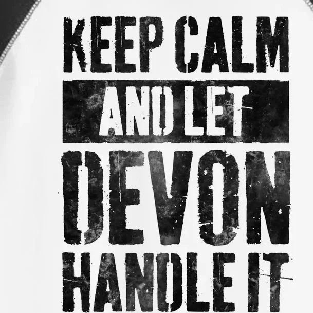 Personalized Name Gift Keep Calm And Let Devon Handle It Gift Toddler Fine Jersey T-Shirt