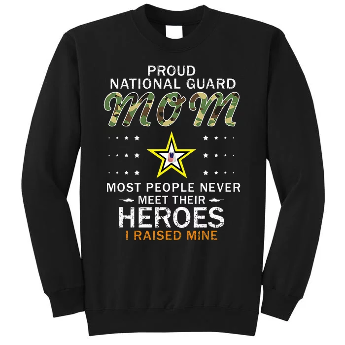 Proud National Guard Mom I Raised My Heroes Camouflage Army Sweatshirt