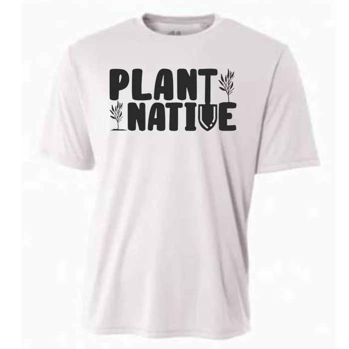 Plant Native Gardener Plants Lover Botanical Botany Cooling Performance Crew T-Shirt