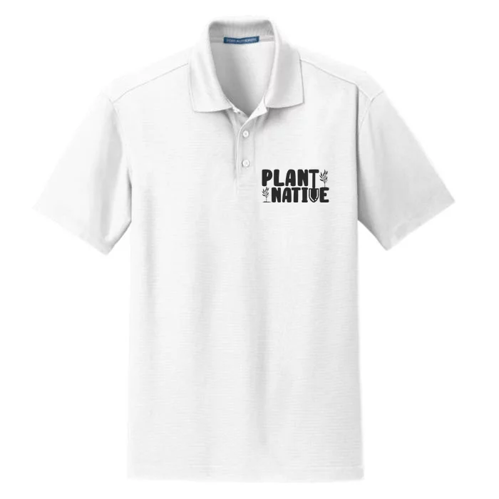 Plant Native Gardener Plants Lover Botanical Botany Dry Zone Grid Performance Polo