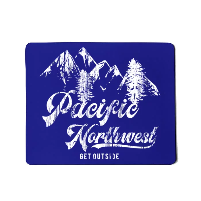 Pacific Northwest Get Outside Gift Cascadia Pnw Mousepad