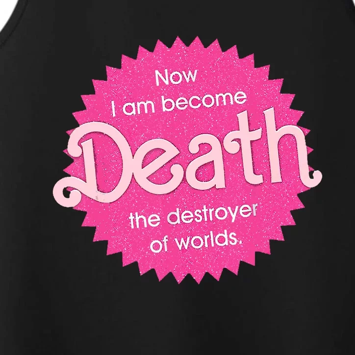 Pinkheimer Now I Am Become Death The Destroyer Of Worlds Performance Tank