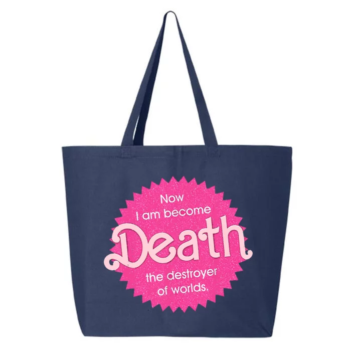 Pinkheimer Now I Am Become Death The Destroyer Of Worlds 25L Jumbo Tote