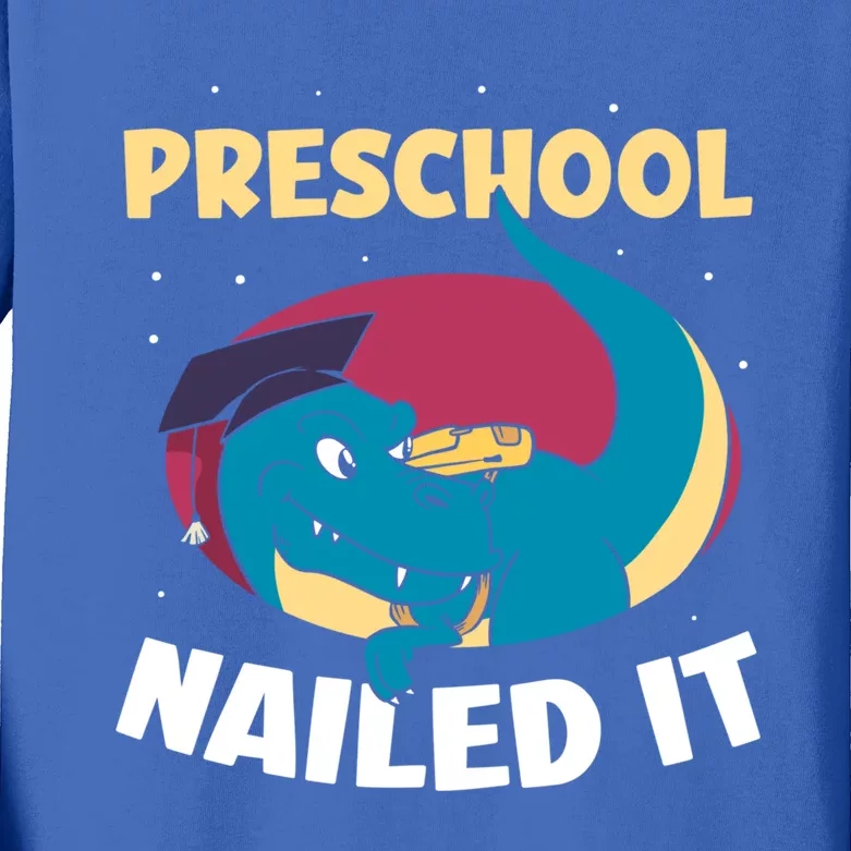 Preschool Nailed It Graduate Graduation Pre School Gift Kids Long Sleeve Shirt