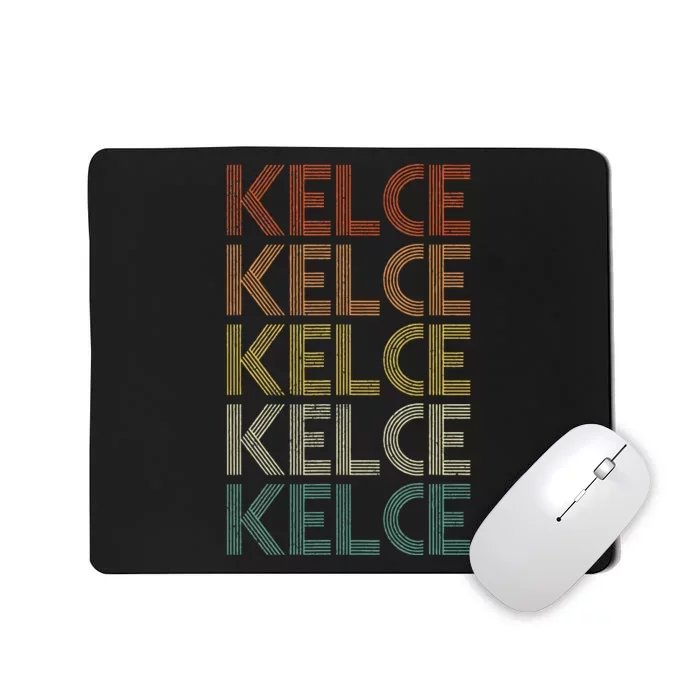 Personalized Name Kelce I Love Kelce Mousepad