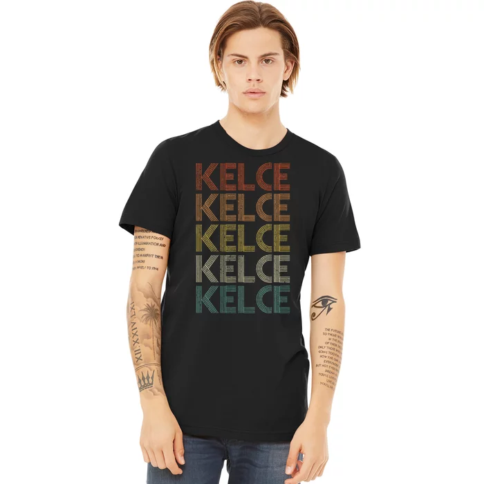 Personalized Name Kelce I Love Kelce Premium T-Shirt