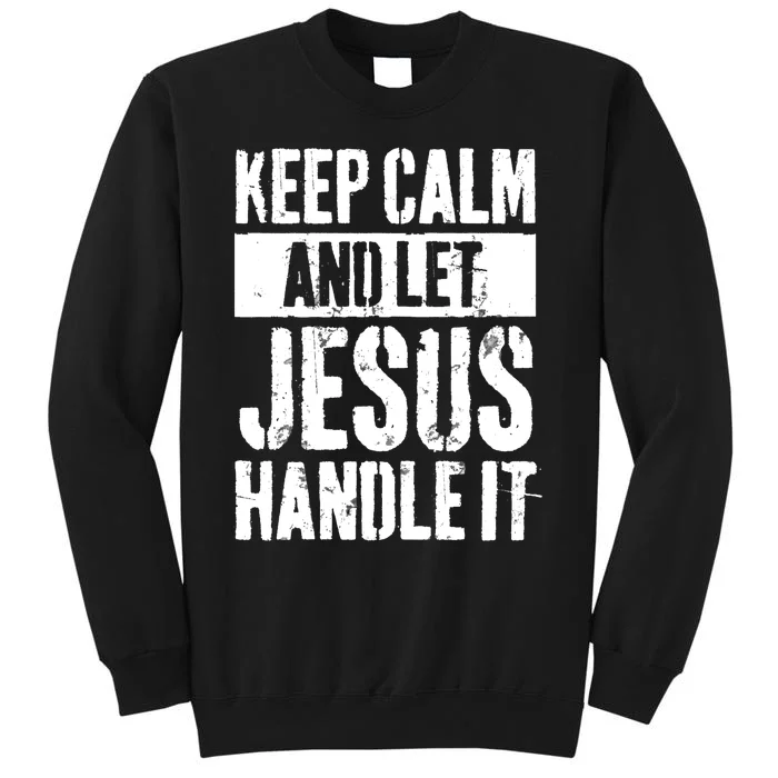 Personalized Name Keep Calm And Let Jesus Handle it Sweatshirt