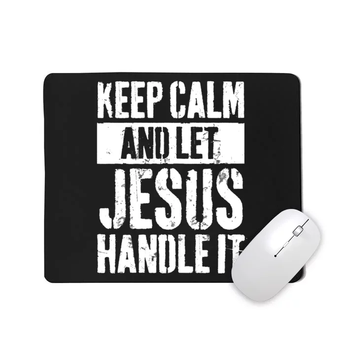 Personalized Name Keep Calm And Let Jesus Handle it Mousepad