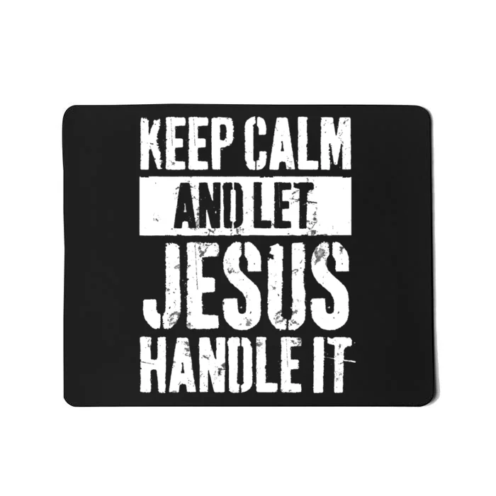 Personalized Name Keep Calm And Let Jesus Handle it Mousepad