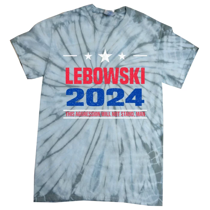 Political Name Lebowski Political Election Vote 2024 Tie-Dye T-Shirt