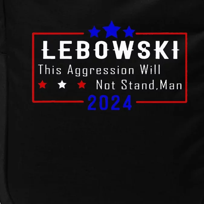 Political Name Lebowski Political Election Vote 2024 Impact Tech Backpack