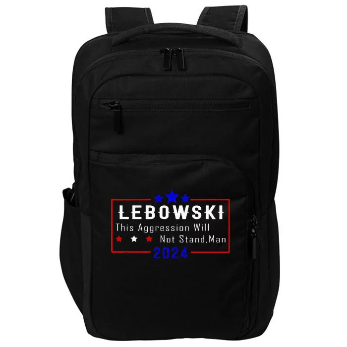 Political Name Lebowski Political Election Vote 2024 Impact Tech Backpack