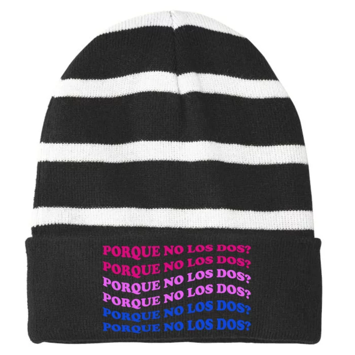 Porque No Los Dos Why Not Both Spanish Mexico Bisexual Pride Gift Striped Beanie with Solid Band