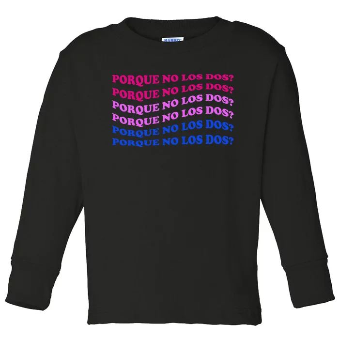 Porque No Los Dos Why Not Both Spanish Mexico Bisexual Pride Gift Toddler Long Sleeve Shirt