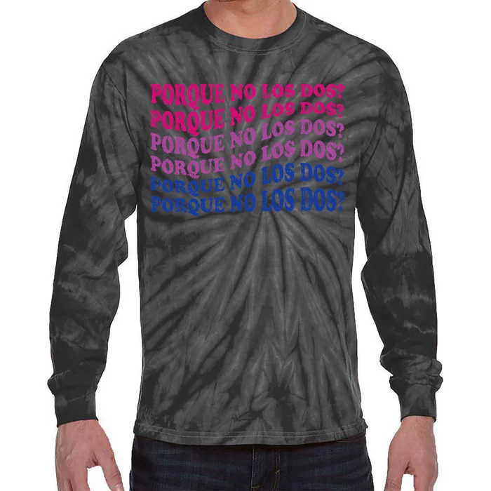 Porque No Los Dos Why Not Both Spanish Mexico Bisexual Pride Tie-Dye Long Sleeve Shirt