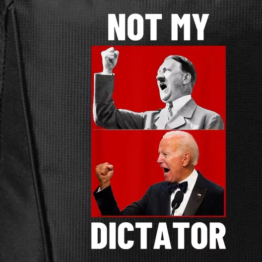 PedoHitler Not My Dictator Funny Joe Biden City Backpack