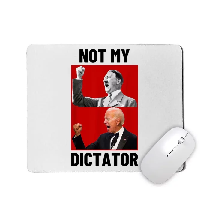 PedoHitler Not My Dictator Funny Joe Biden Mousepad