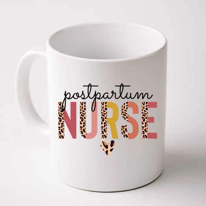 Postpartum Nurse Mother Nurse Nursing Funny Gift Funny Gift Front & Back Coffee Mug