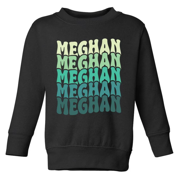 Personalized Name Meghan I Love Meghan Groovy 80S Toddler Sweatshirt