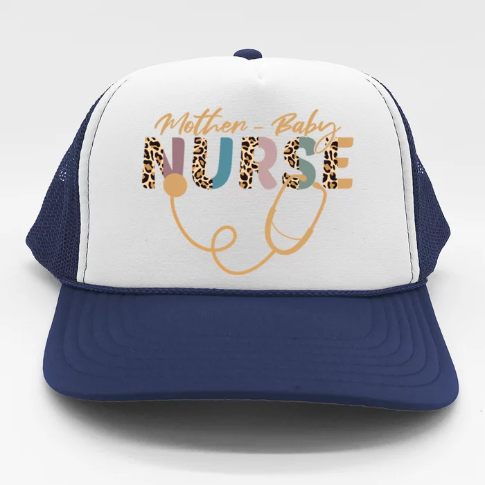 Postpartum Nursing Mother Baby Nurse Appreciation Week Trucker Hat