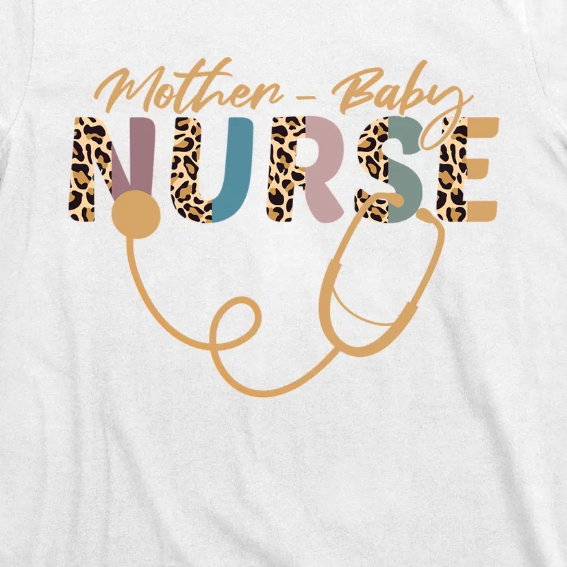 Postpartum Nursing Mother Baby Nurse Appreciation Week T-Shirt