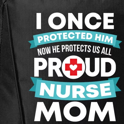 Proud Nurse Mom Support Rn Son Gift City Backpack