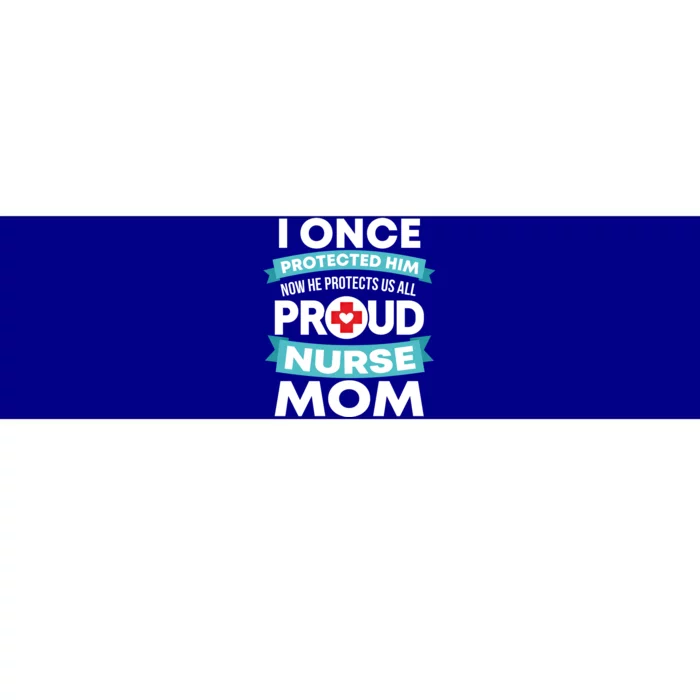 Proud Nurse Mom Support Rn Son Gift Bumper Sticker