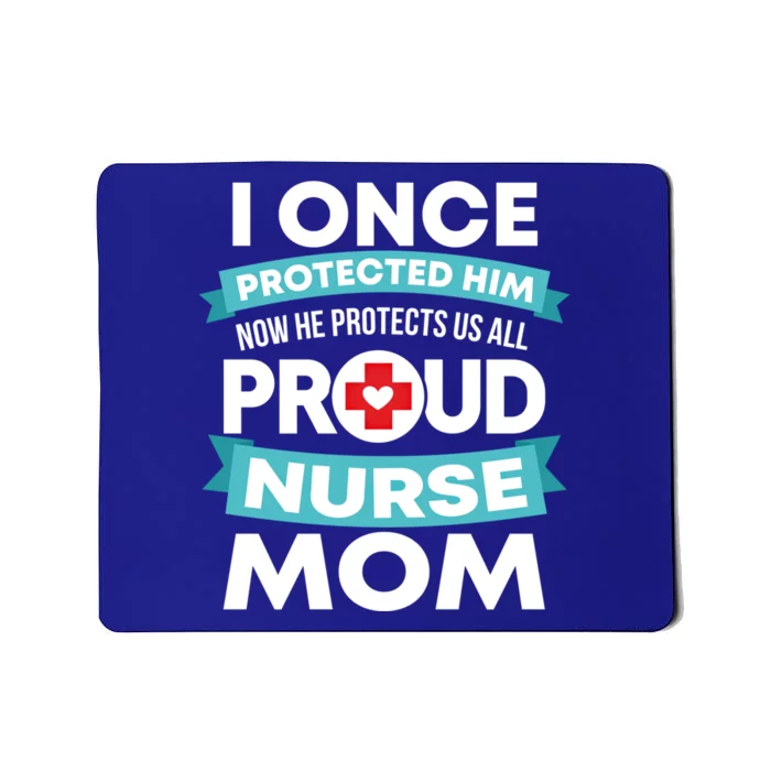 Proud Nurse Mom Support Rn Son Gift Mousepad