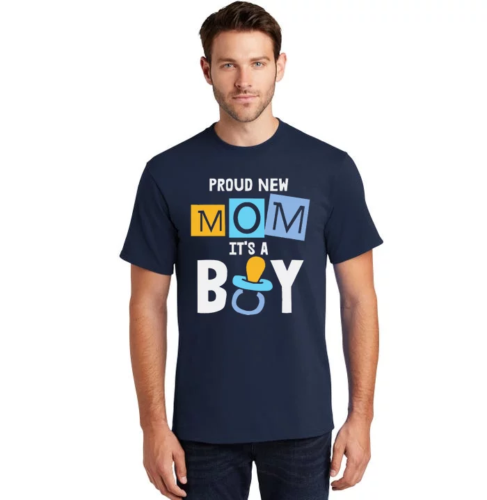 Proud New Mom It's A Promoted To Mommy Mother's Day Tall T-Shirt