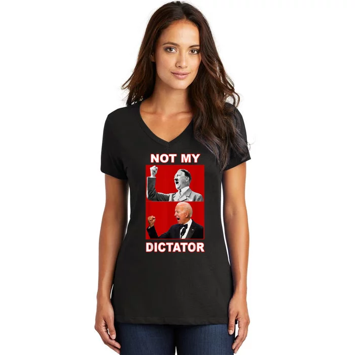 PedoHitler Not My Dictator Funny Anti Joe Biden Women's V-Neck T-Shirt