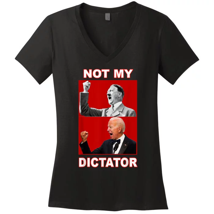 PedoHitler Not My Dictator Funny Anti Joe Biden Women's V-Neck T-Shirt