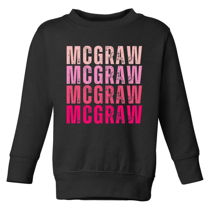 Personalized Name Mcgraw I Love Mcgraw Vintage Toddler Sweatshirt