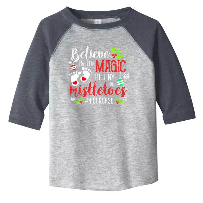 PEDS NICU Nurse Believin Magic Of Tiny Mistletoe Christmas Toddler Fine Jersey T-Shirt