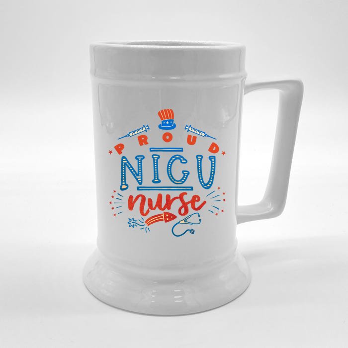 Proud Nicu Nurse 4 Th Of July Patriotic Day Holiday Cool Gift Front & Back Beer Stein