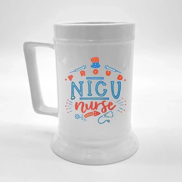 Proud Nicu Nurse 4 Th Of July Patriotic Day Holiday Cool Gift Front & Back Beer Stein