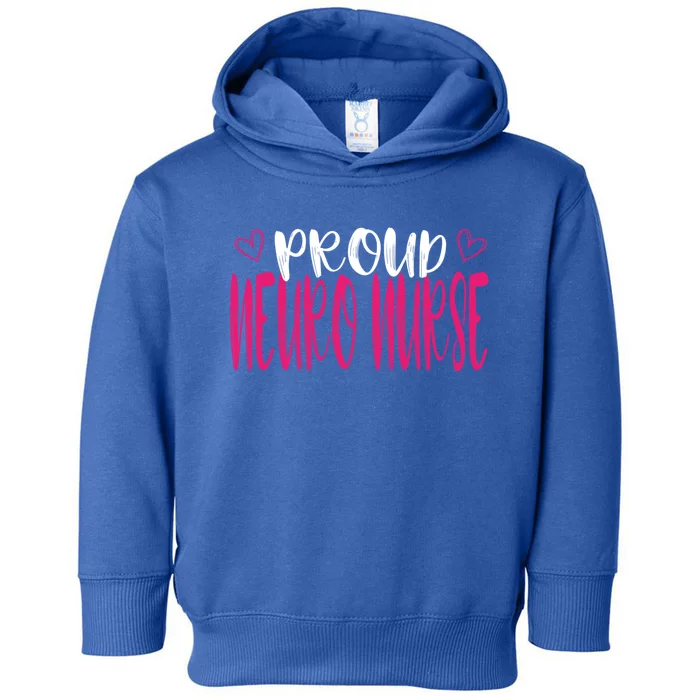 Proud Neuro Nurse Neurologist Neurology Brain Icu Rn Medical Gift Toddler Hoodie