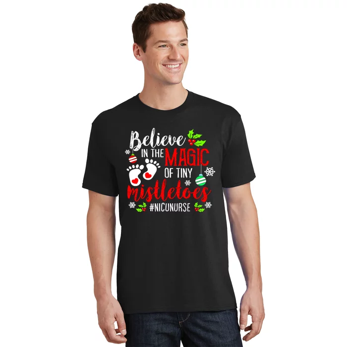 Peds Nicu Nurse Believin Magic Of Tiny Mistletoe Christmas T-Shirt